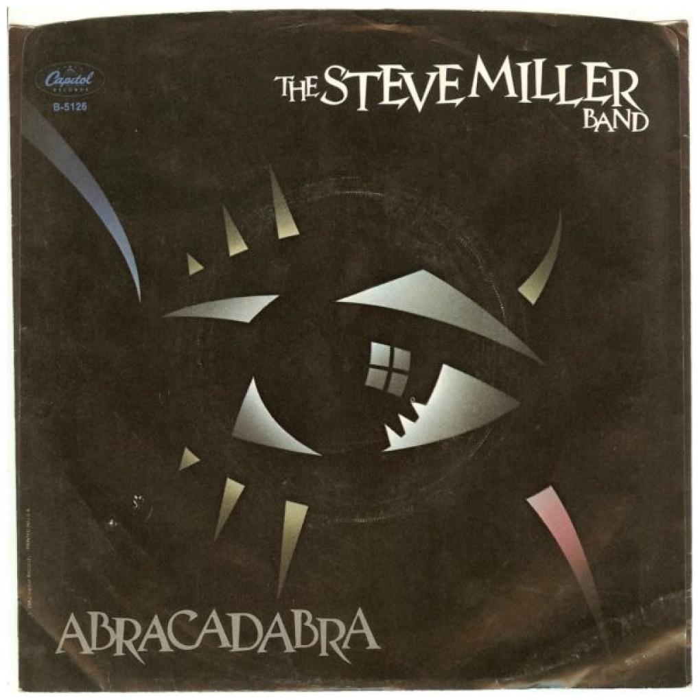 STEVE MILLER BAND - ABRACADABRA | 7" SINGLE USADO