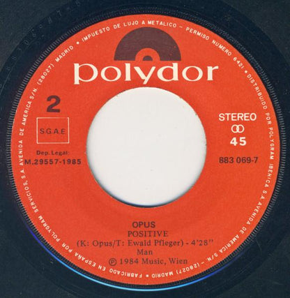 OPUS - POSITIVE/FLYING HIGH (LIVE) | 7" SINGLE VINILO USADO