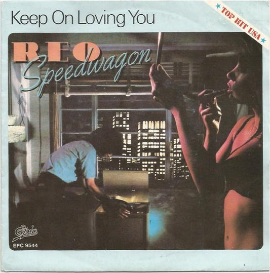 REO SPEEDWAGON - KEEP ON LOVING YOU | 7   SINGLE VINILO USADO