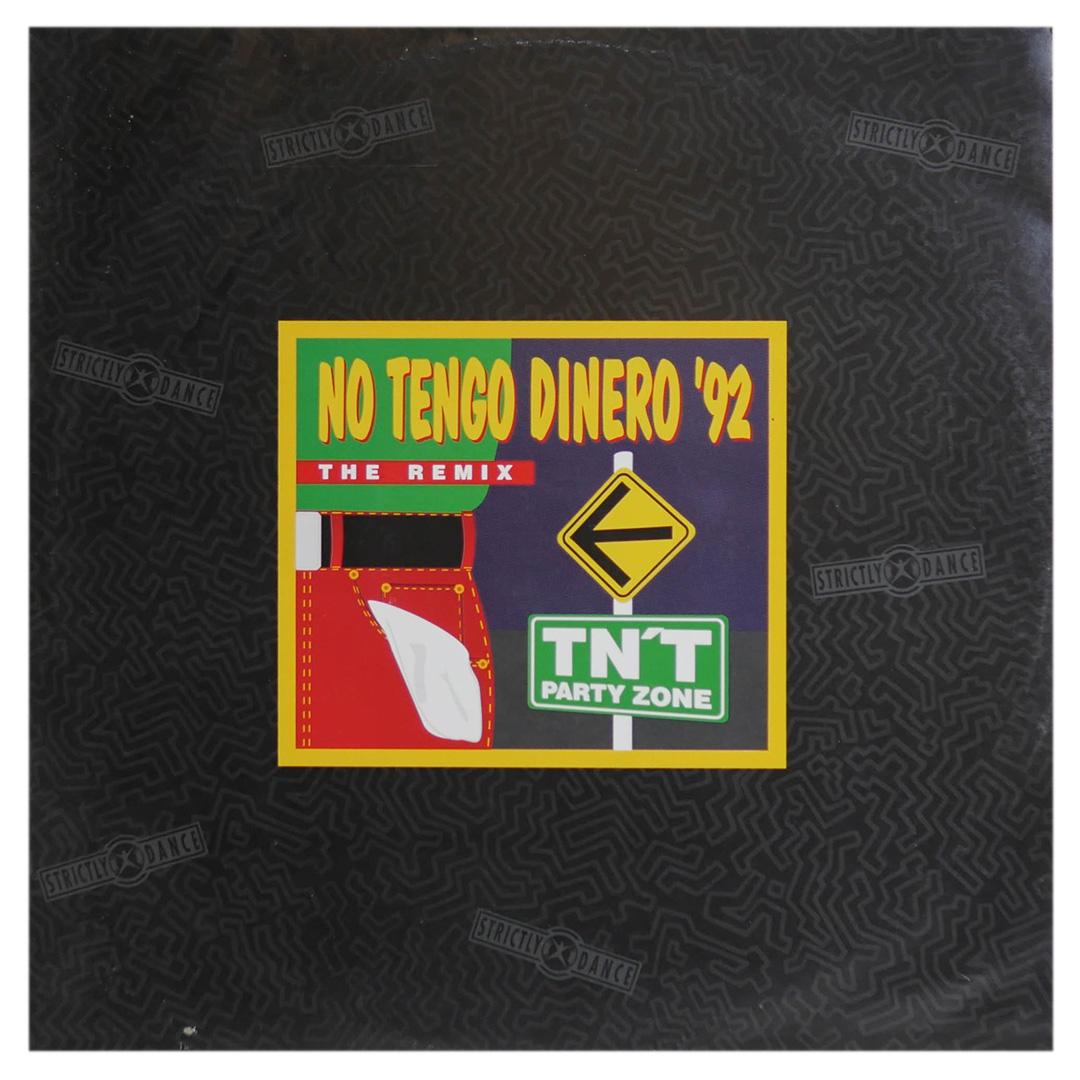 TNT PARTY ZONE - NO TENGO DINERO - THE REMIX | 12" MAXI SINGLE USADO