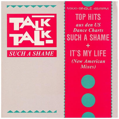 TALK TALK - IT'S MY LIFE/SUCH A SHAME | 12'' MAXI SINGLE  USADO
