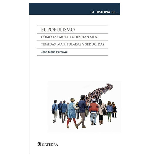 EL POPULISMO (RÚSTICA) - JOSÉ MARÍA PERCEVAL | LIBRO