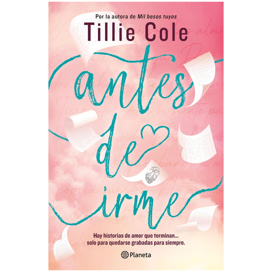 ANTES DE IRME (TAPA RÚSTICA) - TILLIE COLLIE | LIBRO