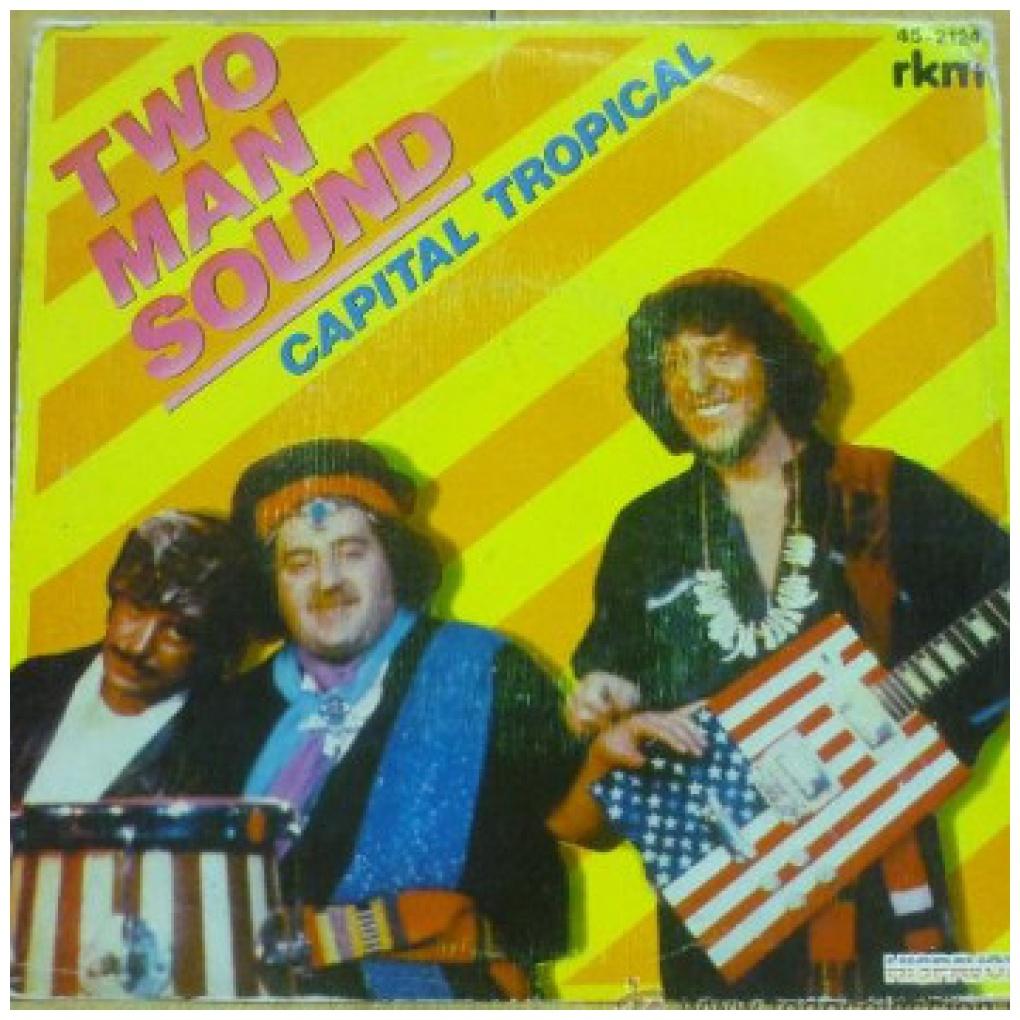 TWO MAN SOUND - CAPITAL TROPICAL | 7" SINGLE USADO
