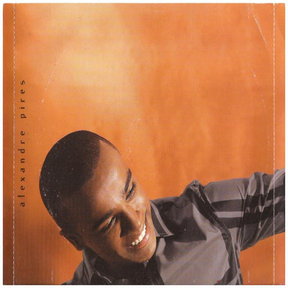 ALEXANDRE PIRES - ALEXANDRE PIRES | CD