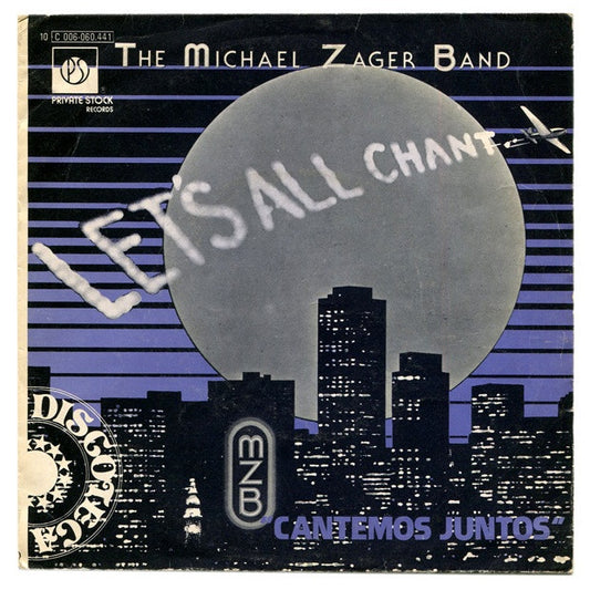 MICHAEL ZAGER BAND - LET S ALL CHANT | 7" SINGLE USADO